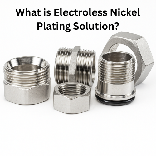 Electroless Nickel Plating Solution