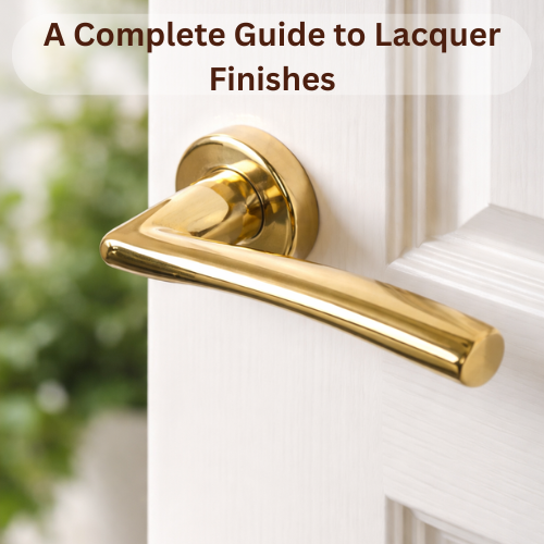 A Complete Guide to Lacquer Finishes